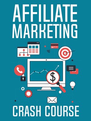 cover image of Affiliate Marketing Crash Course